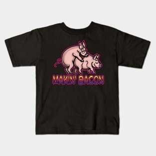 Makin' Bacon Kids T-Shirt